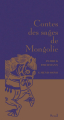 Couverture Contes des sages de Mongolie Editions Seuil (Contes des sages) 2012