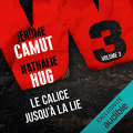 Couverture W3, tome 3 : Le calice jusqu'à la lie Editions Audible studios 2020