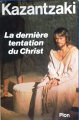 Couverture La dernière tentation du Christ Editions Plon 1988