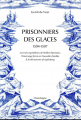Couverture Prisonniers des glaces 1594-1597 Editions Chandeigne 2018