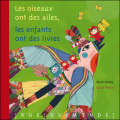 Couverture Les oiseaux ont des ailes, les enfants ont des livres Editions Rue du Monde (Pas comme les autres) 2011