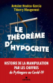 Couverture Le théorème d'Hypocrite / Une histoire de la manipulation par les chiffres de l'Antiquité à nos jours : Ou, Le théorème d'Hypocrite Editions Albin Michel 2020