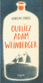 Couverture Oubliez Adam Weinberger Editions Mijade 2020