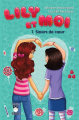 Couverture Lily et moi, tome 1 : Sœurs de cœur Editions de Mortagne (Sumo) 2018