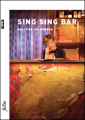 Couverture Sing Sing Bar Editions BSN Press 2021