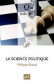 Couverture La Science politique Editions Presses universitaires de France (PUF) 2016