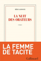 Couverture La nuit des orateurs Editions Gallimard  (Blanche) 2021
