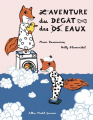 Couverture L'aventure du dégât des (os) eaux Editions Albin Michel (Jeunesse) 2020