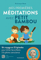 Couverture Mes premières méditations avec petit bambou Editions Marabout 2021