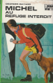 Couverture Michel au refuge interdit Editions Hachette (Bibliothèque Verte) 1977