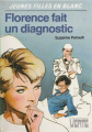 Couverture Florence fait un diagnostic Editions Hachette (Bibliothèque Verte) 1981