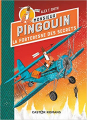 Couverture Monsieur Pingouin, tome 2 : La forteresse des secrets Editions Flammarion (Castor) 2019