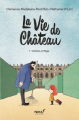 Couverture La Vie de Château Editions L'École des loisirs (Neuf) 2021