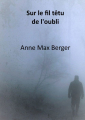 Couverture Sur le fil têtu de l'oubli Editions Autoédité 2020