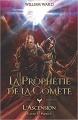 Couverture La Prophétie de la Comète, tome 1 : L'Ascension Editions Autoédité 2020