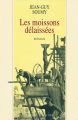 Couverture Les moissons délaissées Editions Robert Laffont 1992