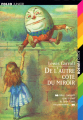 Couverture De l'autre côté du miroir / Alice à travers le miroir / Alice de l'autre côté du miroir Editions Folio  (Junior) 2000