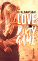 Couverture Love Is A Dirty Game Editions Harlequin (&H - New adult) 2020