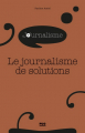 Couverture Le journalisme de solutions Editions PUG 2020