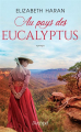 Couverture Au pays des eucalyptus  Editions L'Archipel 2021