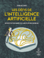 Couverture Les défis de l'intelligence artificielle Editions First (La vie en bulles) 2021