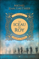Couverture Le sceau du Roy, tome 1 : Nouvelle-France Editions AdA 2017