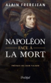 Couverture Napoléon face à la mort Editions L'Archipel 2021