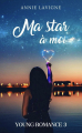 Couverture Young romance, tome 3 : Ma star à moi Editions Autoédité 2020