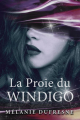 Couverture Windigo, tome 1 : La Proie du Windigo Editions Autoédité 2020