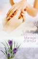 Couverture Mariage d'amour Editions Harlequin (Prélud') 2010