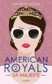 Couverture American Royals, tome 2 : Sa Majesté Editions Lumen 2021