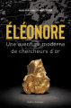 Couverture Éléonore : Une aventure moderne de chercheurs d’or Editions Québec Amérique 2020