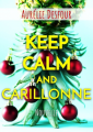 Couverture Keep calm and carillonne Editions Autoédité 2020