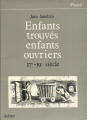 Couverture Enfants trouvés enfants ouvriers : 17e -19e siècle Editions Aubier Montaigne 1982