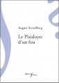 Couverture Le Plaidoyer d'un fou Editions Sillage  2013
