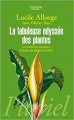 Couverture La fabuleuse odyssée des plantes Editions Hachette (Littératures) 2009
