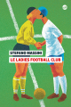 Couverture Le ladies football club Editions Globe 2021