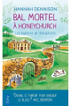Couverture Les mystères de Honeychurch, tome 3 : Bal mortel à Honeychurch Editions City (Poche) 2019