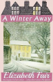 Couverture A Winter Away Editions Dean Street Press 2017