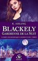 Couverture Blackely : Gardienne de la nuit, tome 3 : La mort a ses raisons que la raison n'a pas Editions Sharon Kena 2020