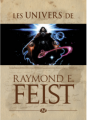 Couverture Les univers de Raymond E. Feist Editions Milady 2011