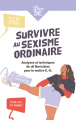Couverture Survivre au sexisme ordinaire Editions Librio (Idées) 2021