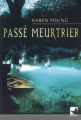 Couverture Passé meurtrier Editions Harlequin (Mira) 2008