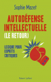 Couverture Autodéfense intellectuelle (le retour) Editions Robert Laffont 2020