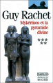 Couverture Le roman des pyramides, tome 5 : Mykérinos et la pyramide divine Editions du Rocher (Champollion) 1998