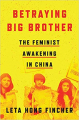 Couverture Betraying Big Brother: The Feminist Awakening in China Editions Verso 2018