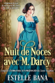 Couverture Orgueil et Pemberley, tome 2 : Nuit de Noces avec M. Darcy Editions Autoédité 2021