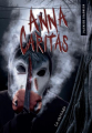 Couverture Anna Caritas, tome 4 : Le carnage Editions Les Malins 2021
