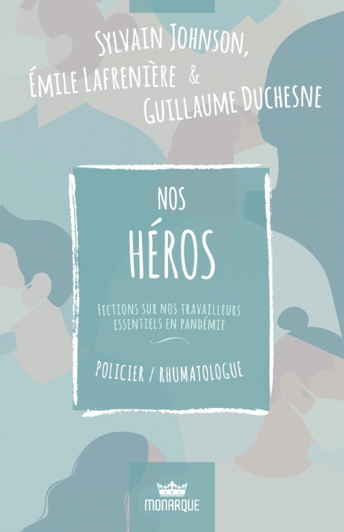 Couverture Nos héros : Policier & Rhumatologue