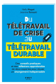 Couverture Du télétravail de crise au télétravail durable Editions First 2021
